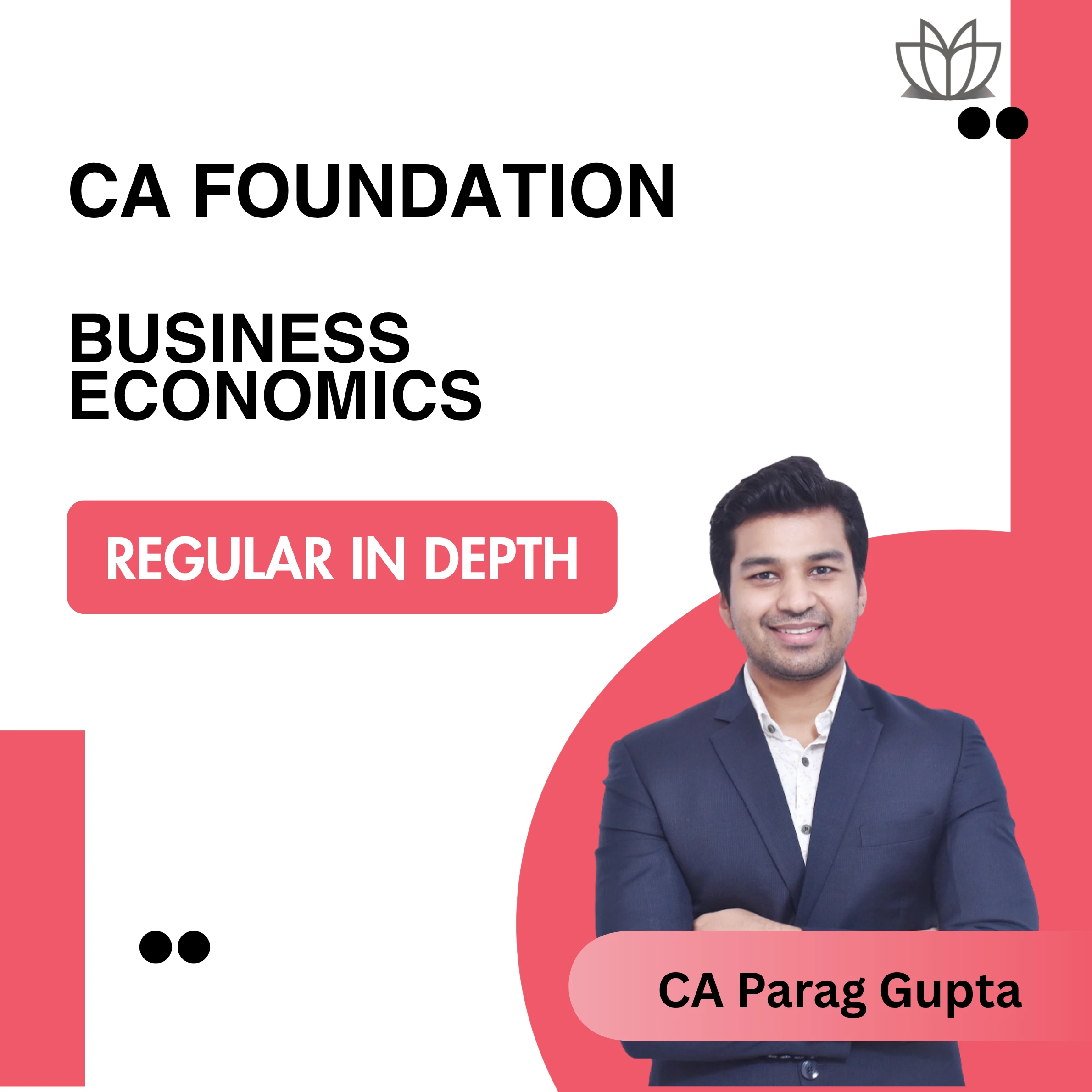 CA Foundation | Business Economics | Regular In Depth | Smartclass Room Online Download Recorded Batch | CA Parag Gupta Sir | Jan26